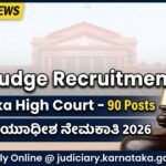 Karnataka Judicial Service Recruitment 2026 — Civil Judge 90 Posts | Apply at judiciary.karnataka.gov.in | ಮೇ 15, 2026 ರೊಳಗೆ ಆನ್‌ಲೈನ್ ಅರ್ಜಿ ಸಲ್ಲಿಸಿ